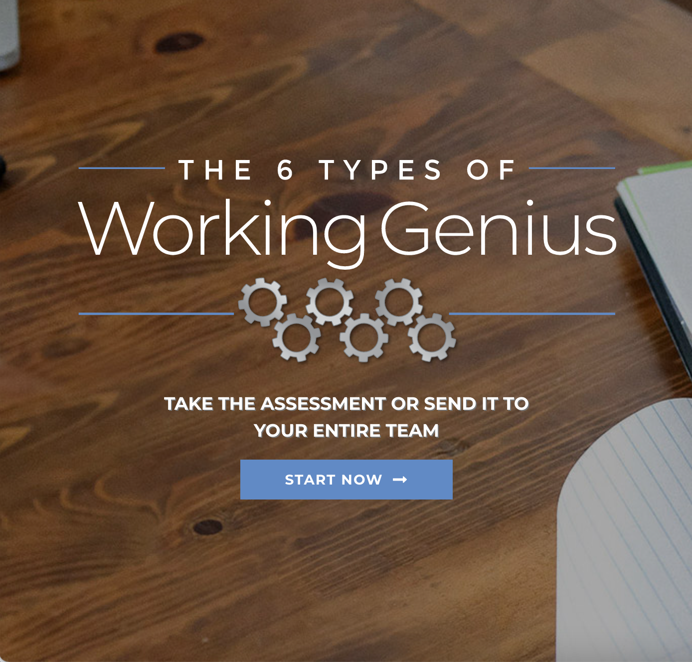 The 6 Types of Working Genius Patrick Lencioni The Table Group